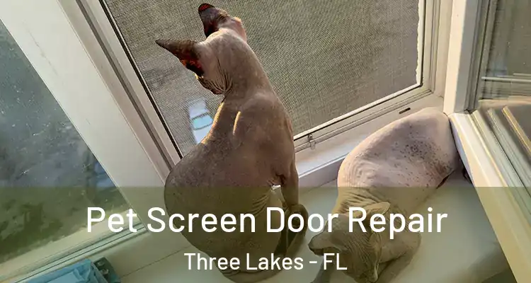 Pet Screen Door Repair Three Lakes - FL